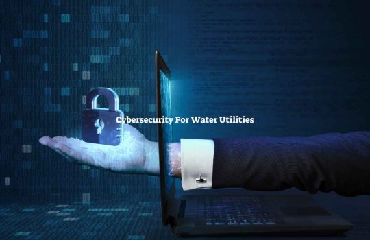 Cybersecurity For Water Utilities2